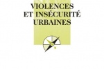 Violences et insécurité urbaines (11e Édition – 2007) – Que sais-je? – PUF
