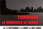Terrorisme : La démocratie en danger ? – Vuibert – Préface d’Alain Bauer – Septembre 2011