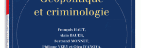Géopolitique & Criminologie – Revue de la Défense Nationale – 2005